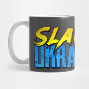 Slava Ukraini - Glory to Ukraine #nowar Mug